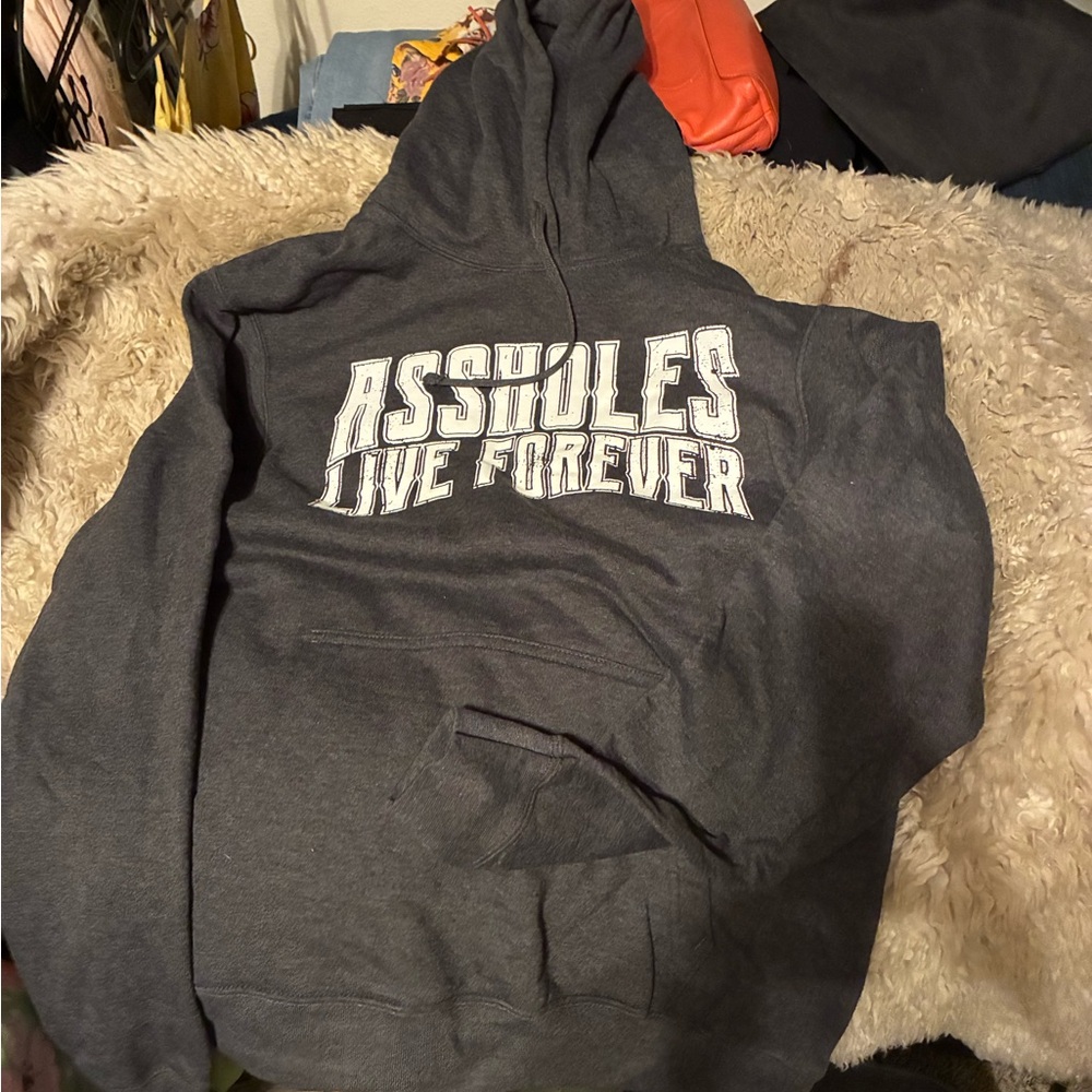 Assholes live forever sweater